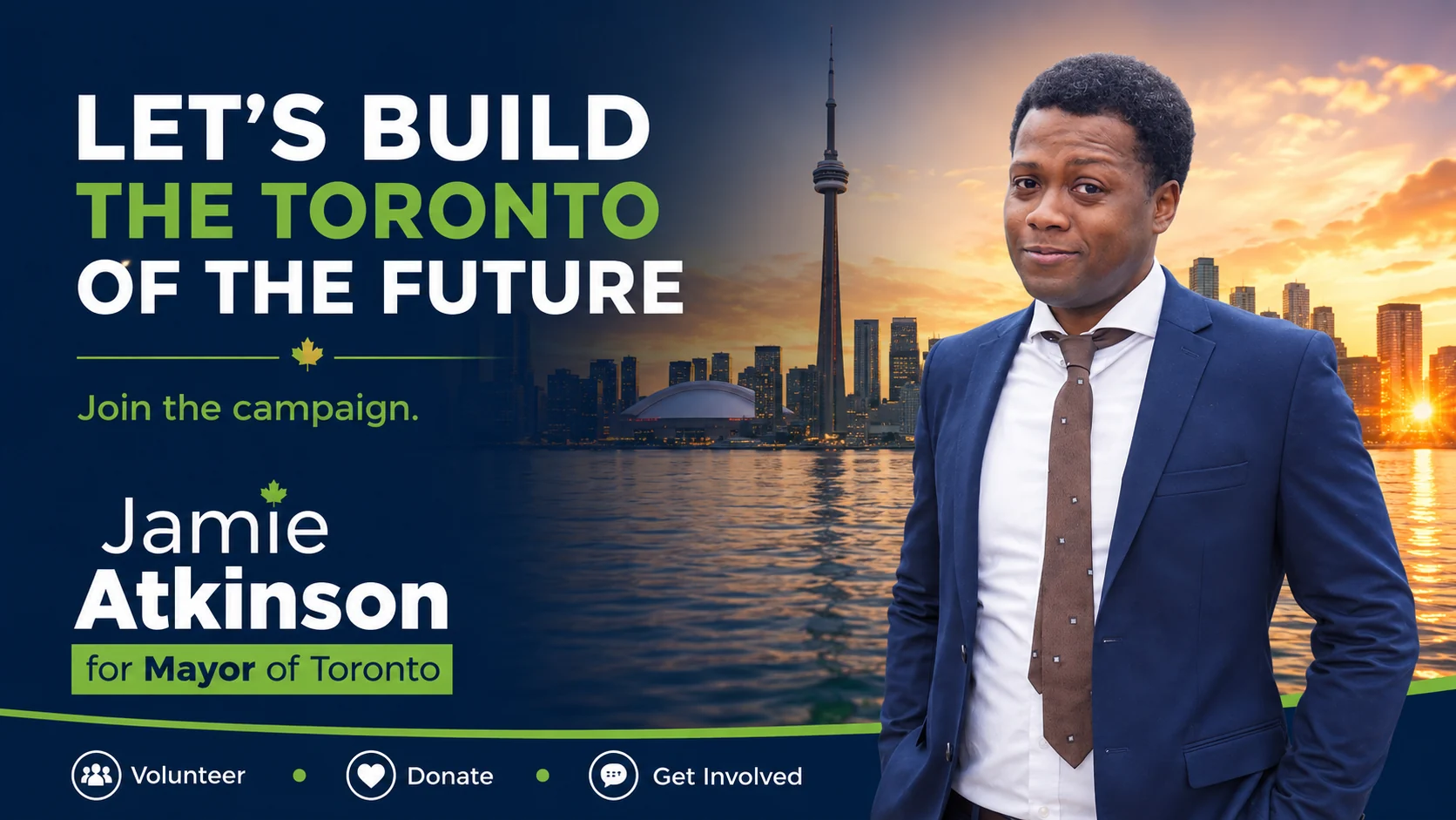 Campaign artwork reading Let’s Build the Toronto of the Future